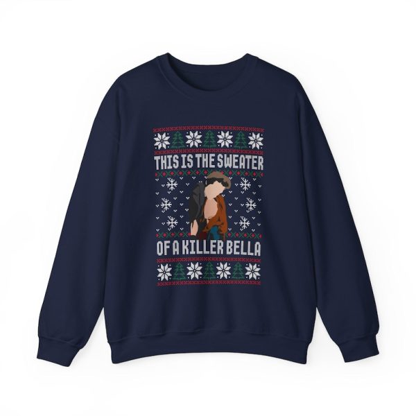 This Is The Sweater Of A Killer Bella Sweatshirt - Image 5