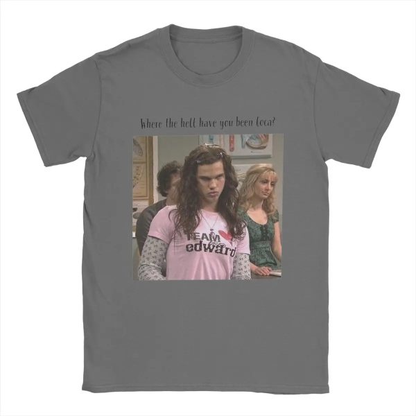 Twilight Men’s T-Shirt – Where The Hell Have You Been Loca – Funny Tee, Short Sleeve, Round Neck, Cotton, Plus Sizes